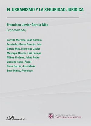 EL URBANISMO Y LA SEGURIDAD JURIDICA