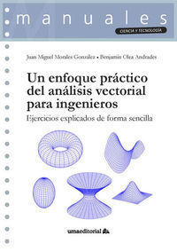 UN ENFOQUE PRÁCTICO DEL ANÁLISIS VECTORIAL PARA INGENIEROS