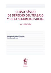 CURSO BASICO DE DERECHO DEL TRABAJO Y DE LA SEGURIDAD SOCIAL