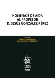 HOMENAJE DE AIDA AL PROFESOR D. JESÚS GONZÁLEZ PÉREZ