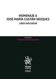 HOMENAJE A JOSE MARIA CASTAN VAZQUEZ