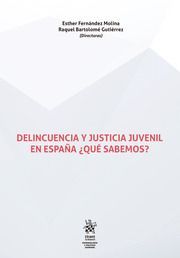 DELINCUENCIA Y JUSTICIA JUVENIL EN ESPAÑA