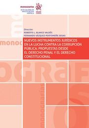 NUEVOS INSTRUMENTOS JURÍDICOS EN LA LUCHA CONTRA LA CORRUPCIÓN PÚBLICA