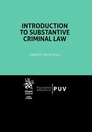 INTRODUCCION TO SUBSTANTIVE CRIMINAL LAW