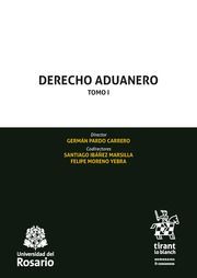 DERECHO ADUANERO.  TOMO I