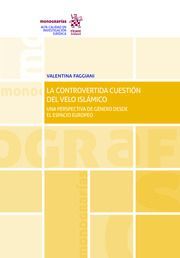 LA CONTROVERTIDA CUESTIÓN DEL VELO ISLÁMICO
