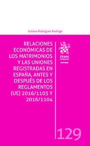 RELACIONES ECONOMICAS MATRIMONIOS Y UNIONES REGISTRADAS EN ESPAÑA, ANTES Y DESPU