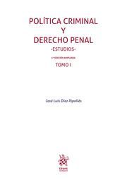 POLÍTICA CRIMINAL Y DERECHO PENAL (2 VOLS.)