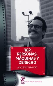 HER. PERSONAS, MAQUINAS Y DERECHO