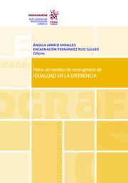 HACIA UN MODELO DE SEXO-GÉNERO DE IGUALDAD EN LA DIFERENCIA