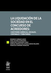 LA LIQUIDACION DE LA SOCIEDAD EN EL CONCURSO DE ACREEDORES