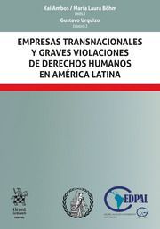 EMPRESAS TRANSNACIONALES Y GRAVES VIOLACIONES DE DERECHOS HUMANOS