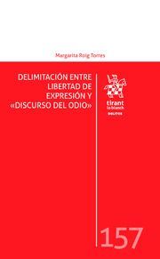 DELIMITACIÓN ENTRE LIBERTAD DE EXPRESIÓN Y  DISCURSO DEL ODIO