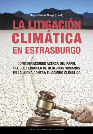 LA LITIGACIÓN CLIMÁTICA EN ESTRASBURGO
