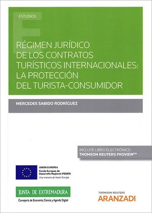 REGIMEN JURIDICO DE LOS CONTRATOS TURISTICOS INTERNACIONALES: