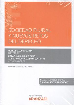 SOCIEDAD PLURAL NUEVOS RETOS EN EL DERECHO