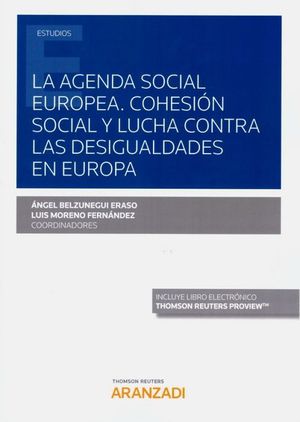 LA AGENDA SOCIAL EUROPEA. COHESION SOCIAL Y LUCHA CONTRA LAS DESIGUALDADES EN EUROPA