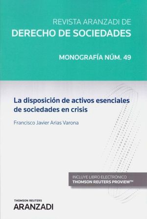 LA DISPOSICIÓN DE ACTIVOS ESENCIALES DE SOCIEDADES EN CRISIS