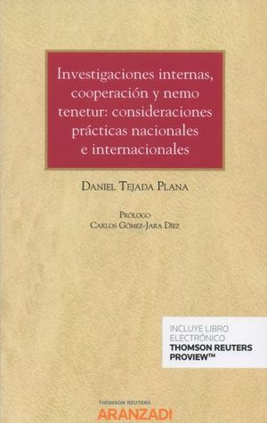 INVESTIGACIONES INTERNAS, COOPERACION Y NEMO TENETUR: