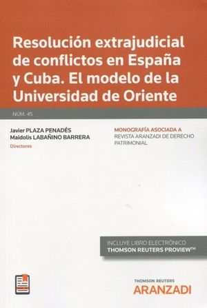 RESOLUCION EXTRAJUDICIAL DE CONFLICTOS EN ESPAÑA Y CUBA