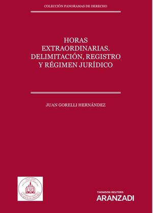 HORAS EXTRAORDINARIAS DELIMITACION REGISTRO REGIMEN JURIDIC
