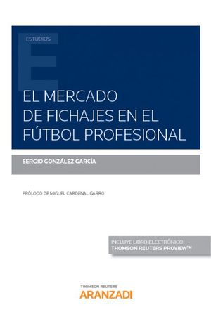 EL MERCADO DE FICHAJES EN EL FUTBOL PROFESIONAL