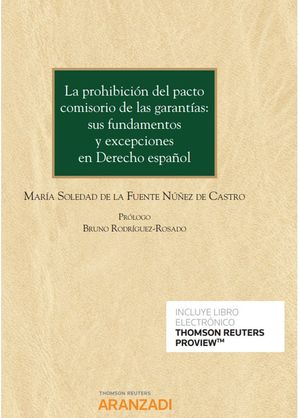 LA PROHIBICION DEL PACTO COMISORIO DE LAS GARANTIAS