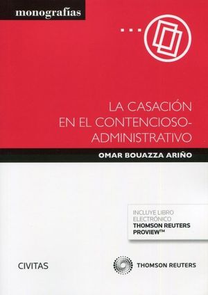 LA CASACION EN EL CONTENCIOSO-ADMINISTRATIVO