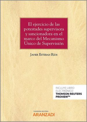 EL EJERCICIO DE POTESTADES SUPERVISORA Y SANCIONADORA EN EL MARCO DEL MECANISMO ÚNICO DE SUPERVISIÓN
