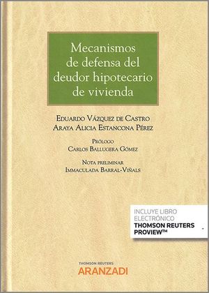 MECANISMOS DE DEFENSA DEL DEUDOR HIPOTECARIO DE VIVIENDA