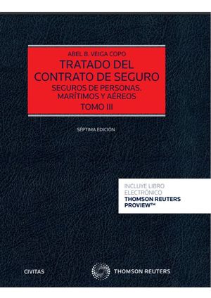 TRATADO DEL CONTRATO DE SEGURO (TOMO III)