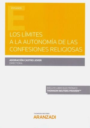 LOS LIMITES A LA AUTONOMÍA DE LAS CONFESIONES RELIGIOSAS