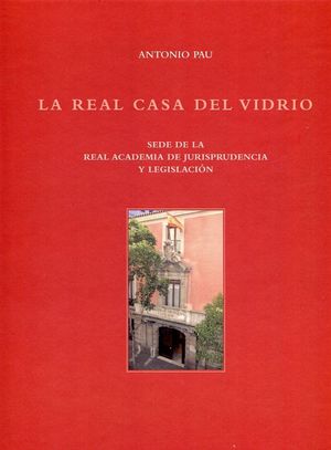 LA REAL CASA DEL VIDRIO