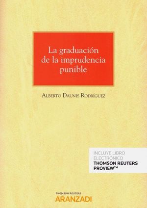 LA GRADUACION DE LA IMPRUDENCIA PUNIBLE