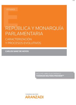 REPUBLICA Y MONARQUIA PARLAMENTARIA