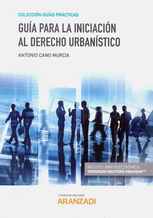GUIA PARA LA INICIACION AL DERECHO URBANISTICO
