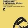 SOLIDARIDAD, DIVERSIDAD E INCLUSIÓN SOCIAL