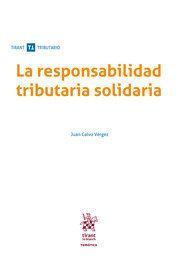 LA RESPONSABILIDAD TRIBUTARIA SOLIDARIA