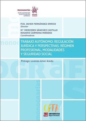 TRABAJO AUTÓNOMO: REGULACIÓN JURÍDICA Y PERSPECTIVAS.