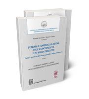 EUROPA E AMERICA LATINA DUE CONTINENTI, UN SOLO DIRITTO. EUROPA Y AMÉRICA LATINA
