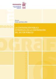 LA CONTRATACIÓN PÚBLICA ESTRATÉGICA EN LA CONTRATACIÓN DEL SECTOR PÚBLICO