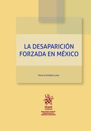 LA DESAPARICIÓN FORZADA EN MÉXICO