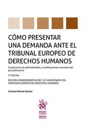 COMO PRESENTAR UNA DEMANDA ANTE EL TRIBUNAL EUROPEO DE DERECHOS HUMANOS