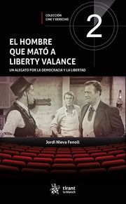 EL HOMBRE QUE MATÓ A LIBERTY VALANCE