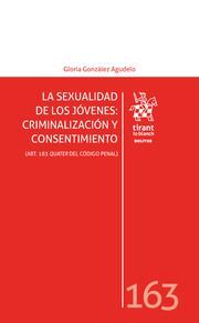 LA SEXUALIDAD DE LOS JOVENES: CRIMINALIZACION Y CONSENTIMIENTO