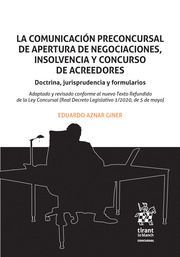 LA COMUNICACIÓN PRECONCURSAL DE APERTURA DE NEGOCIACIONES, INSOLVENCIA Y CONCURS