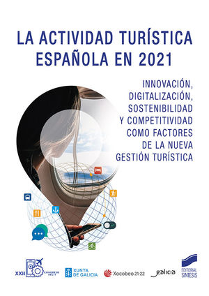 LA ACTIVIDAD TURÍSTICA ESPAÑOLA EN 2021 (EDICIÓN 2022)