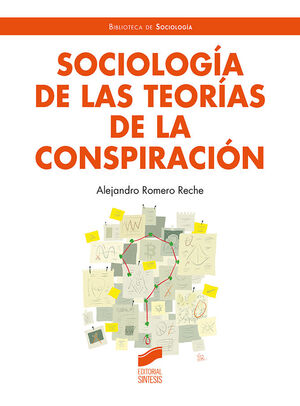 SOCIOLOGÍA DE LAS TEORÍAS DE LA CONSPIRACIÓN