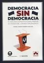 DEMOCRACIA SIN DEMOCRACIA.