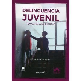 DELINCUENCIA JUVENIL: TEMAS PARA SU ESTUDIO